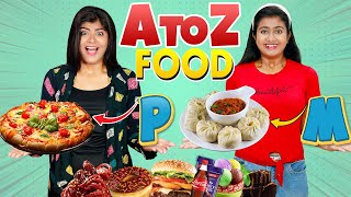 Extreme A to Z FOOD EATING CHALLENGE  ALPHABETICAL Order FOOD CHALLENGE [upl. by Guinna553]