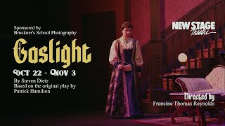 New Stage Theatre Presents Gaslight by Steven Dietz [upl. by Atews]