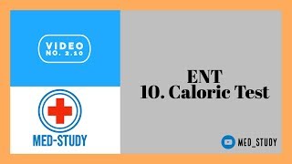 ENT 10 Caloric Test [upl. by Edgell]