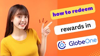 UPDATED HOW TO REDEEM REWARDS IN GLOBE ONE APP 2024 FULL GUIDE [upl. by Lerrud]