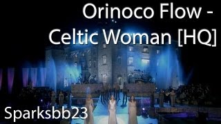 Orinoco Flow  Celtic Woman HQ [upl. by Mozes895]