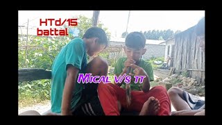 new Battal 💨 video 📸 mical vs TT👿halka xada hola dont mind plz😁part 1 [upl. by Sapphire]