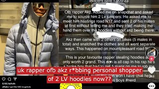 ofb akz robbing personal shoppers for LV hoodies now ukdrill [upl. by Alaehs233]