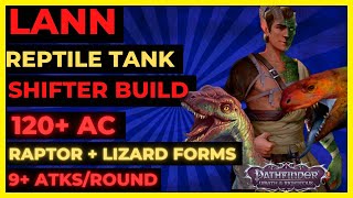 PF WOTR EE  LANN TANK Shifter Build 120 AC RAPTOR  LIZARD FORMS amp 9 ATKSROUND [upl. by Fayina]