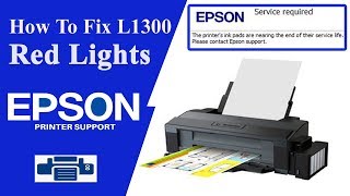 Epson L1300 Resetter  L1300 service Required January 2024 [upl. by Yekcor]