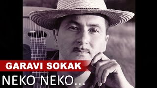 Garavi Sokak  Neko Neko Ko Je Daleko Official audio HD [upl. by Azarcon856]