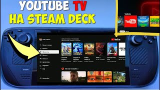 КАК УСТАНОВИТЬ YouTube TV на STEAM DECK [upl. by Sibley327]