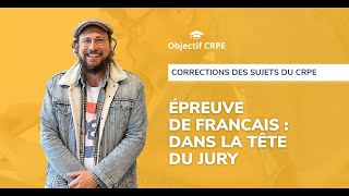 CRPE  dans la tête du jury de lépreuve de français [upl. by Idham]