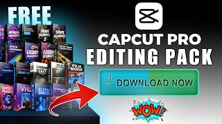 Install CapCut Editing Pack🔥Free Pro Effects Overlays Presets amp More [upl. by Belldas]