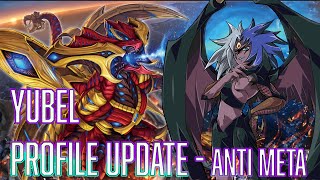 YUGIOH Yubel Deck Profile UPDATE POST LEDE  ANTI TENPAI [upl. by Russon]