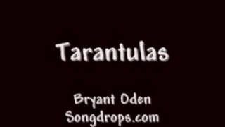 FUNNY SONG Tarantulas The Tarantula Song [upl. by Galloway]