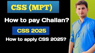 CSS MPT 2025  How to pay Challan form for CSS 2025 [upl. by Valeta]