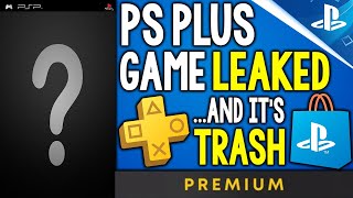 Another PS Plus Game Has LEAKED  Is PS Just Absolute TRASH Now [upl. by Lewert382]