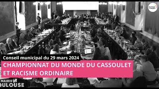 Championnat du monde de cassoulet et racisme ordinaire au conseil municipal de Toulouse [upl. by Ttayh]