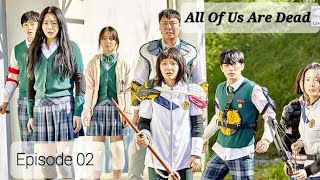 All Of Us Are Dead Episode 02 ENG SUB 2022 [upl. by Ramak]