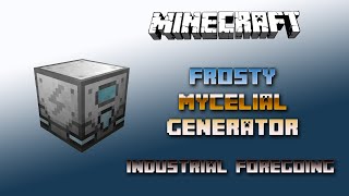 Frosty Mycelial Generator 💎 Minecraft Industrial Foregoing Tutorial Generators💎 Deutsch  German [upl. by Sproul]