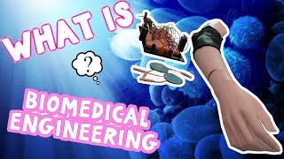 What is Biomedical Engineering [upl. by Noyart]