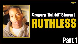 Gregory Rabbit Stewart and the 39ers Ruthless series Part 1 [upl. by Rusell]