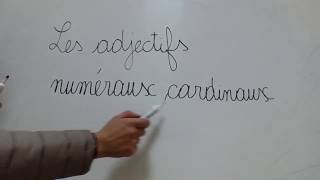 Les adjectifs numéraux cardinaux [upl. by Enirehs1]