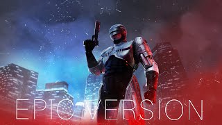 Instrumental 1ne  Robocop 1987 Theme  EPIC VERSION [upl. by Adnaloy]