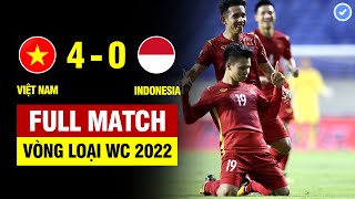 FULL  VIỆT NAM vs INDONESIA  VÒNG LOẠI WORLD CUP 2022  07062021 BẢN ĐẸP [upl. by Florie]