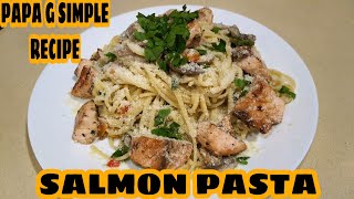 SALMON PASTAPAPA G SIMPLE RECIPE [upl. by Aerdna869]