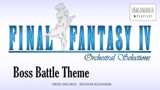 Final Fantasy IV  Boss Battle Theme Orchestral Remix [upl. by Tremml34]