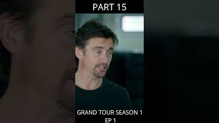 Grand Tour Season 1 Episode 1  PART 15 [upl. by Nnahs]