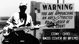 CSNY  Ohio bass cover Crosby Stills Nash and Young [upl. by Sillaw]