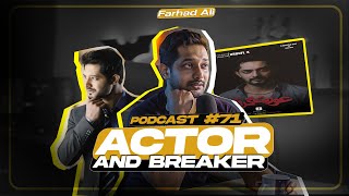 Podcast 71  Actor amp Breaker  Farhad Ali  Shady  Actor from Baby Baji  EncycloMedia Hub [upl. by Ssecnirp]