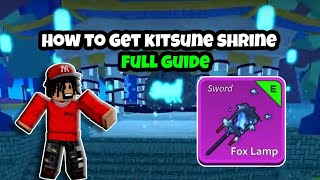 HOW TO GET KITSUNE SHRINE BLOX FRUITS FOX LAMP [upl. by Dnalyk]