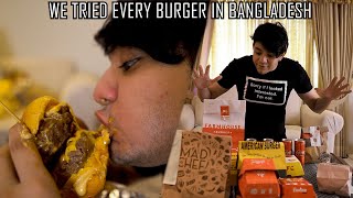 We Tried every burger in Bangladesh [upl. by Norraf775]