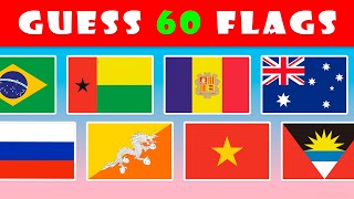 Guess the Flags  60 Flags Quiz [upl. by Hasile]