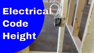 Electrical Code Outlet Heights [upl. by Schaumberger784]