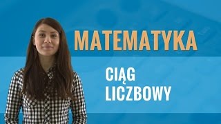 Matematyka  Ciąg liczbowy teoria i praktyka [upl. by Ful536]