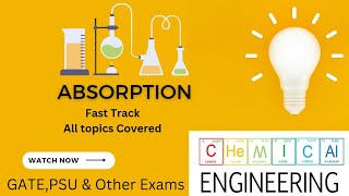 ABSORPTIONMASS TRANSFER OPERATIONSFAST TRACK CHEMICALENGINEERING MASSTRANSFER [upl. by Naam]