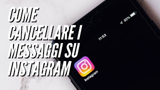 Come cancellare i messaggi su instagram  Tutorial completo [upl. by Byron]