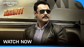 Kranti  Watch Now  Darshan Thoogudeepa Rachita Ram V Ravichandran  Prime Video India [upl. by Yonah]