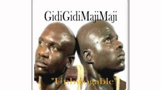 Gidigidi Majimaji  Unbwogable [upl. by Nomyad]