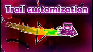 Geometry dash trail customization [upl. by Ahseet]