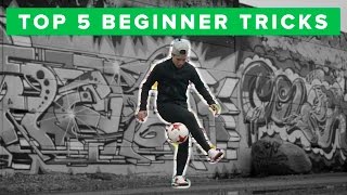 TOP 5 FOOTBALL SKILLS FOR BEGINNERS [upl. by Radman764]