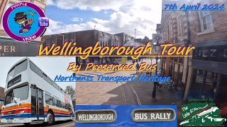 Wellingborough Tour by Preserved Bus 7th April 2024 [upl. by Burne]