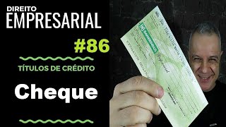 Direito Empresarial  Aula 86 Cheque [upl. by Balac]