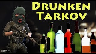 Drunken Tarkov Ownage  Escape From Tarkov [upl. by Nolita]