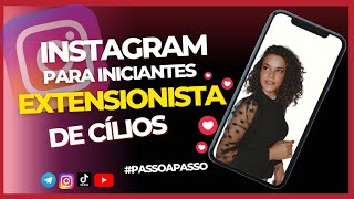 Perfil PROFISSIONAL para extensionista de cílios  chama 3 vezes  clientes  Instagram para cílios [upl. by Ignacio518]