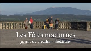 Documentaire  Fêtes nocturnes de Grignan 30 ans [upl. by Nnasus]