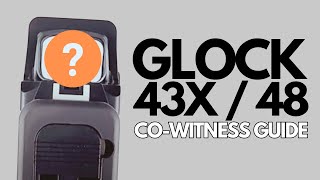 Glock 43X amp 48 Holosun Red Dots CoWitness Breakdown [upl. by Xenia]