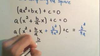 Deriving the Quadratic Formula [upl. by Deehsar]