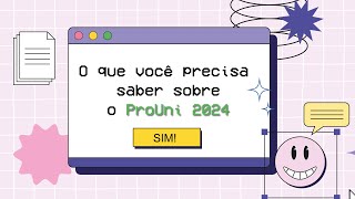 O que você precisa saber sobre o ProUni 2024  Brasil Escola [upl. by Nylarac]