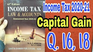 Income tax 202021  Capital Gain  Q 16 18  Hc mehrotra  capital gain 2021  bcom  ccsu [upl. by Analram]